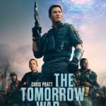 CRÍTICAS DE CINEMA BY ARIEL Nº 244 – A Guerra do Amanhã – 2021 (The Tomorrow War)