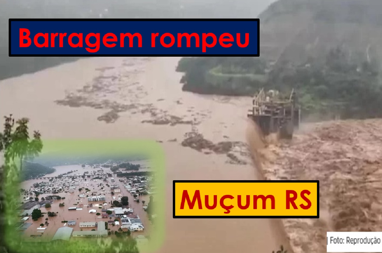 CHUVA RS – Barragem rompe e Muçum novamente abaixo d´agua