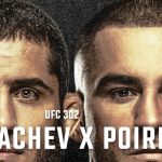 UFC 302 – Islam Makhachev X Dustin Poirier