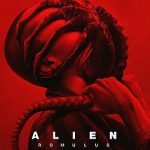 CRÍTICAS DE CINEMA BY ARIEL Nº 259 – Alien: Romulus (Alien: Romulus) 2024