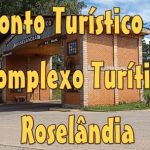 Complexo Turístico Roselândia – PONTO TURÍSTICO em Passo Fundo