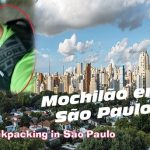 MOCHILÃO em SÃO PAULO gastando POUCO – Metrô, Centro, Aeroporto e mais 40 LOCAIS