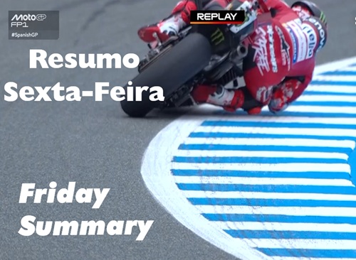 MOTOGP Jerez – Resumo da SEXTA-FEIRA