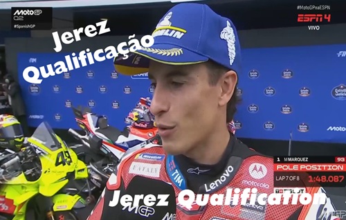 MOTOGP Jerez – Resumo da QUALIFICAÇÃO