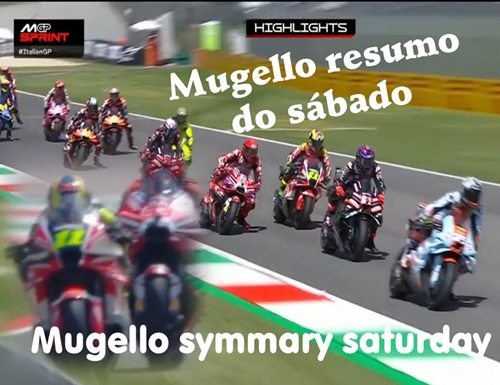 MOTOGP MUGELLO Itália – RESUMO do SÁBADO