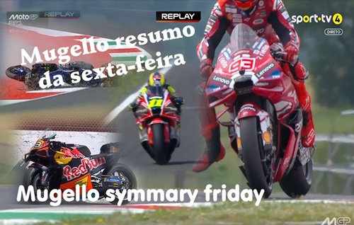 MOTOGP MUGELLO Itália – RESUMO da sexta-feira