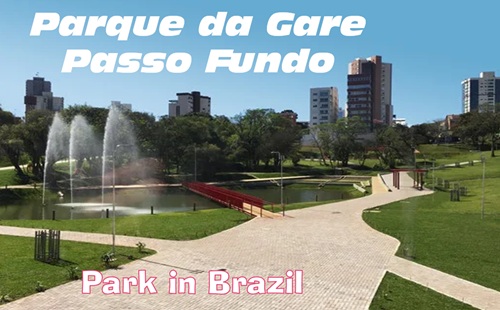 Parque da GARE em Passo FUNDO no RS