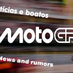 NOTÍCIAS e BOATOS do momento na MOTOGP
