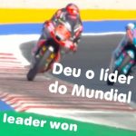 O LÍDER do CAMPEONATO de MOTO3 venceu! Deu Máximo QUILES – Resumo do Domingo