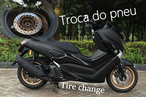 Trocando o pneu da NMAX – É caro!!!!!!!!!
